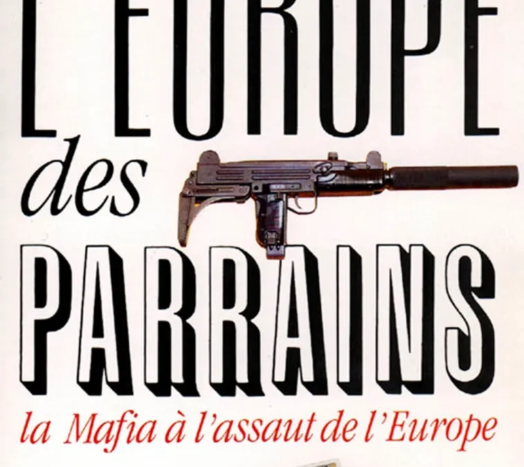 L’Europe des Parrains