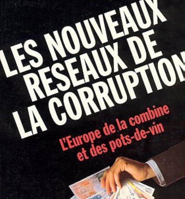 Les Nouveaux Réseaux de la corruption